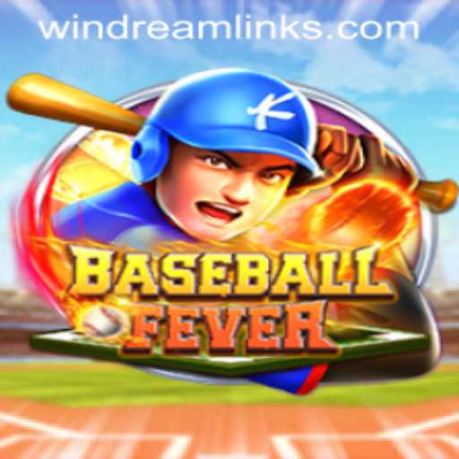 BaseballFever: The Thrilling Game Where You Can WIN DREAM