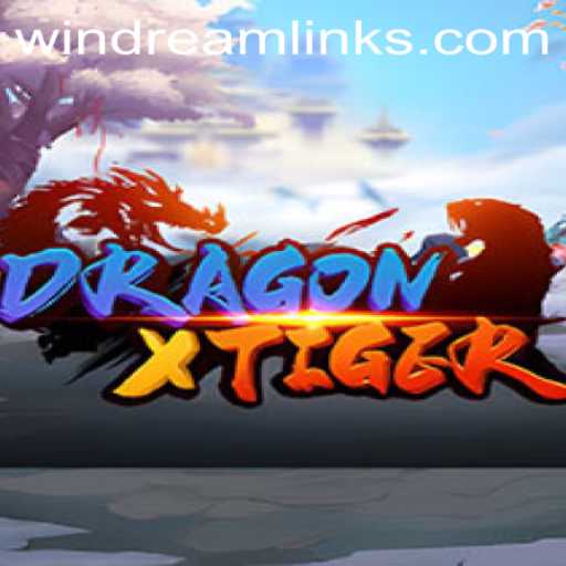 Exploring the Dynamic Universe of DragonXTiger: A Journey into WIN DREAM