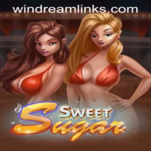 Dive into the SweetSugar World and WIN DREAM Big!